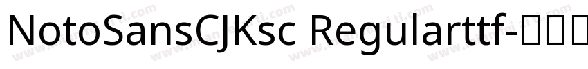 NotoSansCJKsc Regularttf字体转换